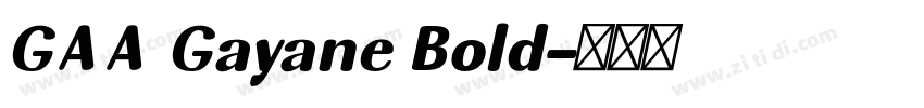 GAA Gayane Bold字体转换